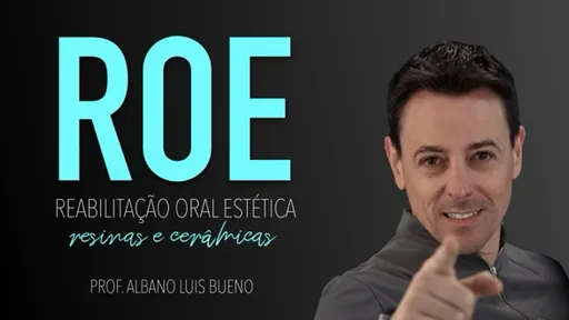 ROE: reabilitação oral estética